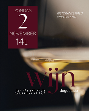 Inkom Autunno Wijndegustatie - 2 & 3 november