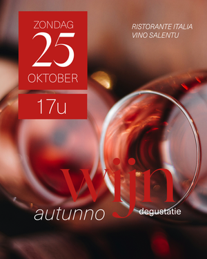Inkom Autunno Wijndegustatie - 25 & 26 oktober